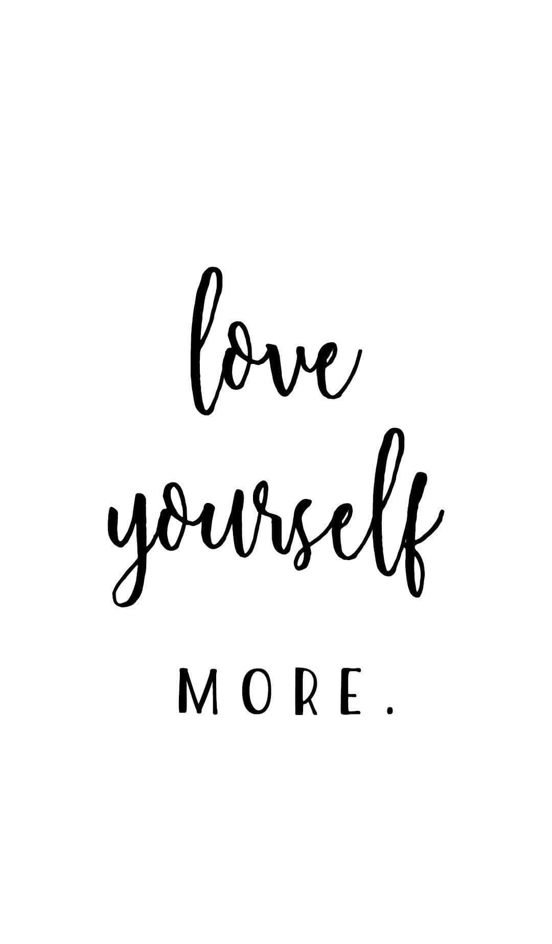 love yourself, black script text, plain white background, HD Phone Wallpaper