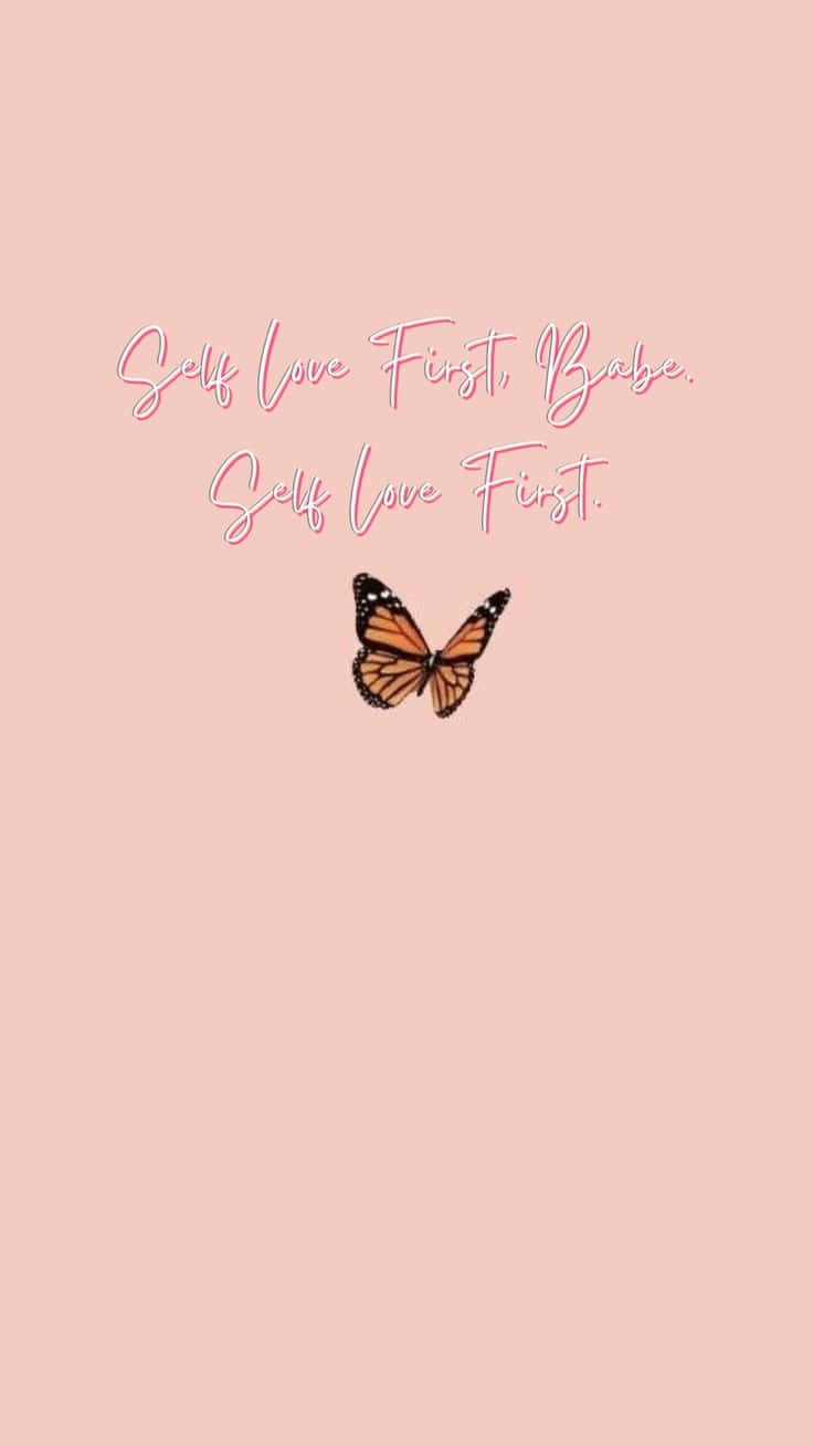 monarch butterfly, cursive text, Self Love First Babe, HD Phone Wallpaper
