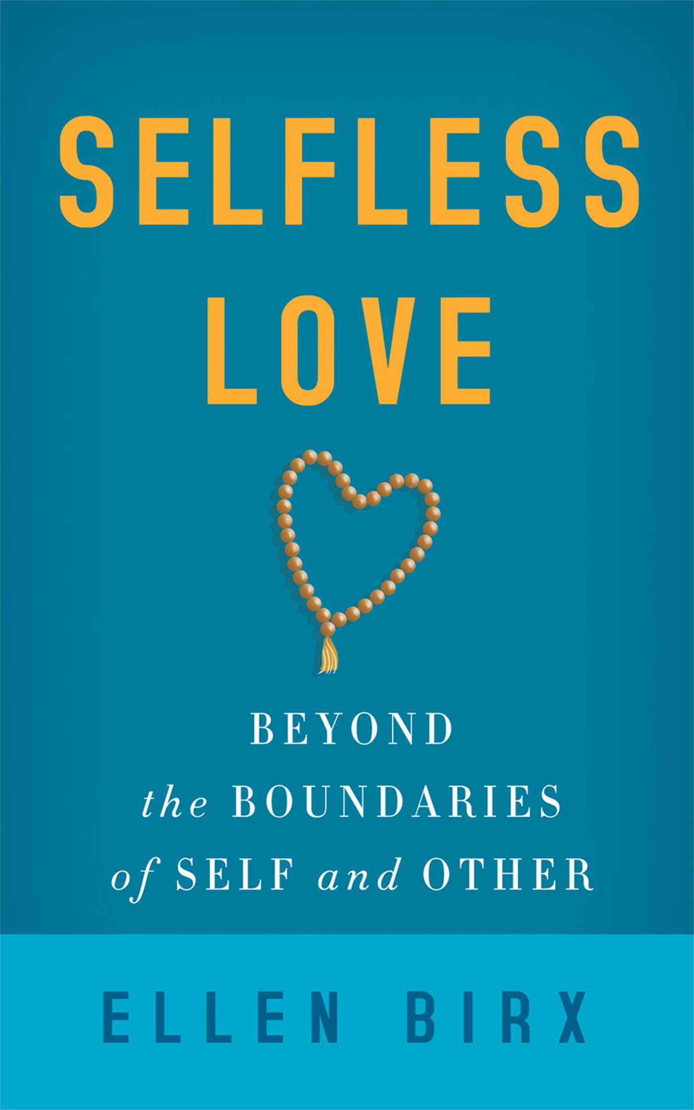 Selfless Love, yellow text, heart-shaped string of wooden beads, Full HD Phone Wallpaper
