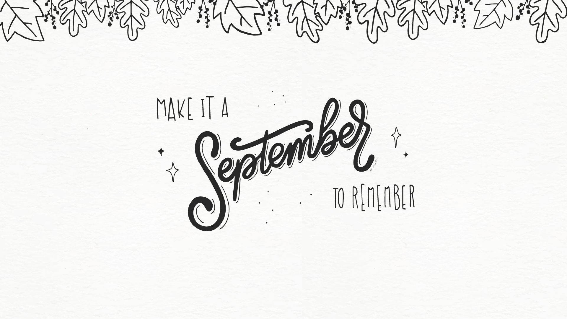 September, Make It A September To Remember, autumn leaf doodles, Full HD Desktop Wallpaper