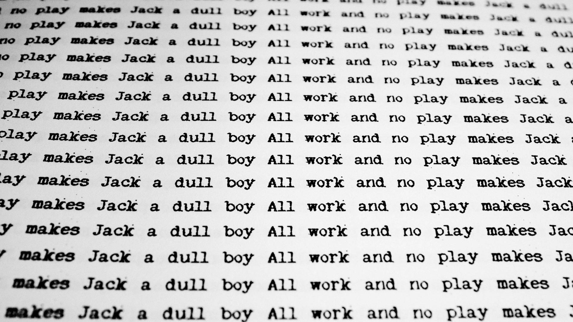 The Shining, All work and no play makes Jack a dull boy, typewritten text, Full HD Desktop Wallpaper
