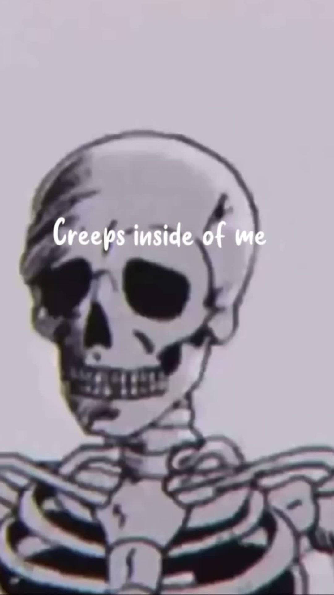 Creeps Skeleton Meme, hand-drawn skeleton, text creeps inside of me, Full HD Phone Wallpaper