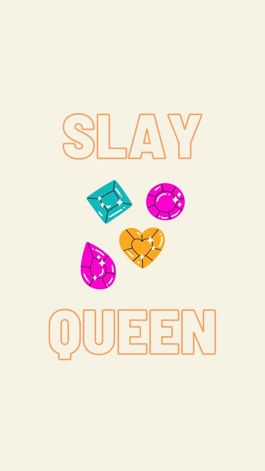 SLAY QUEEN, colorful gemstones, soft cream background, Full HD Phone Wallpaper