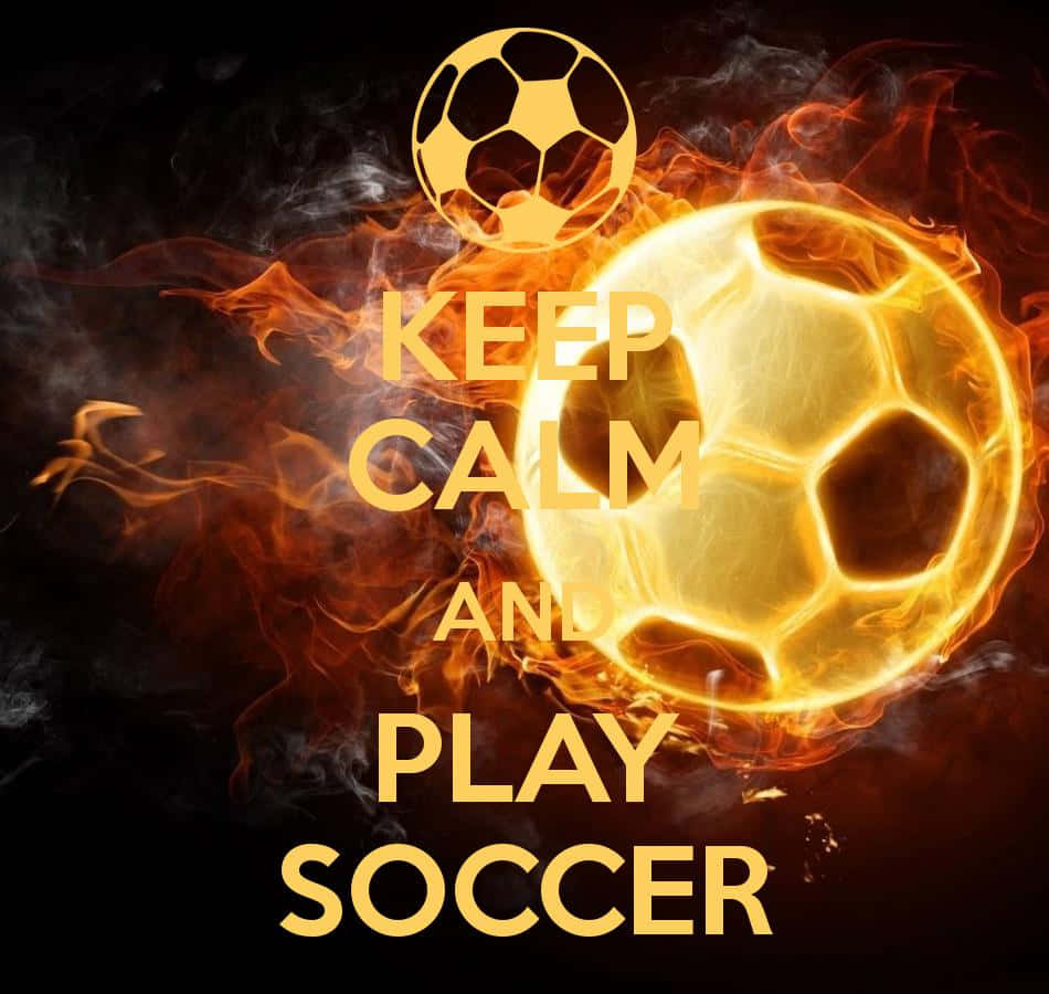 Soccer, Keep Calm and Play Soccer, flaming golden soccer ball, SD Desktop Wallpaper
