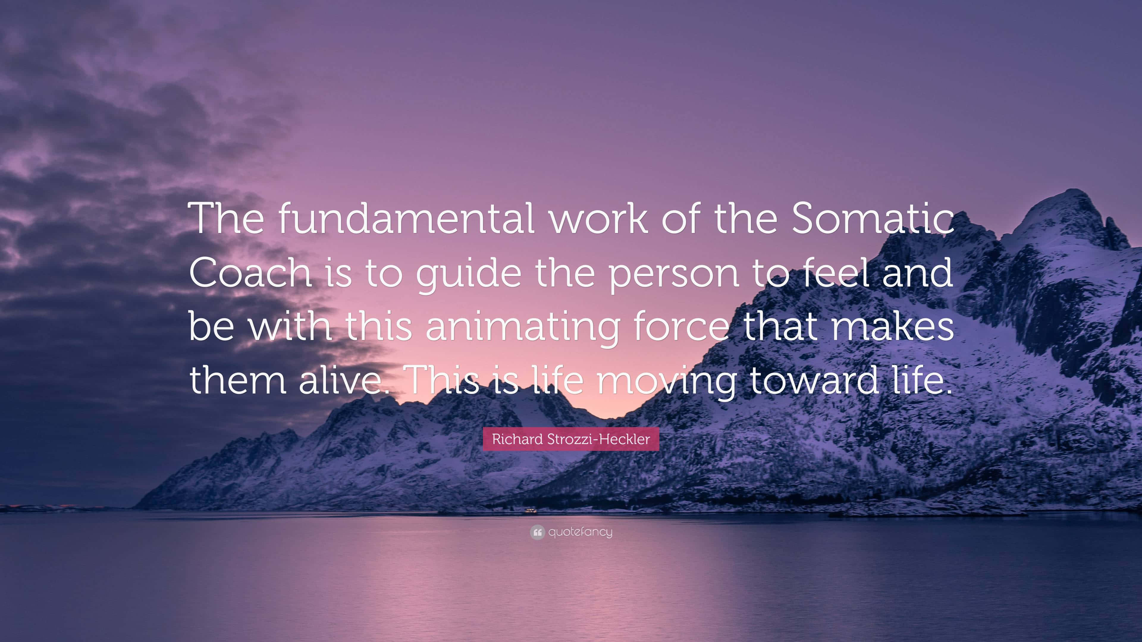 Somatic, coach quote, snow-capped mountains, 4K Desktop Wallpaper
