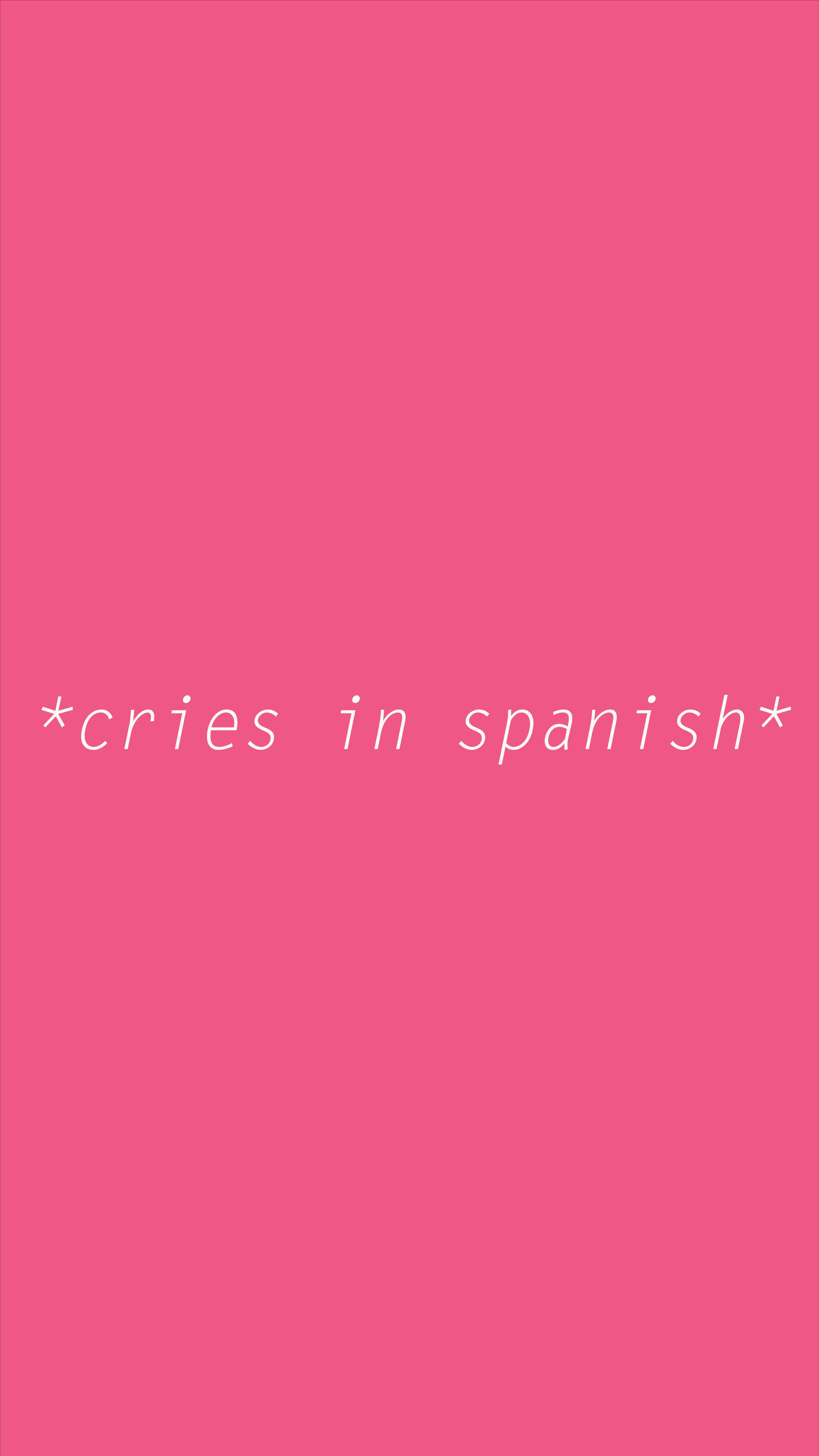 Spanish, pink background, white text, 5K Phone Wallpaper