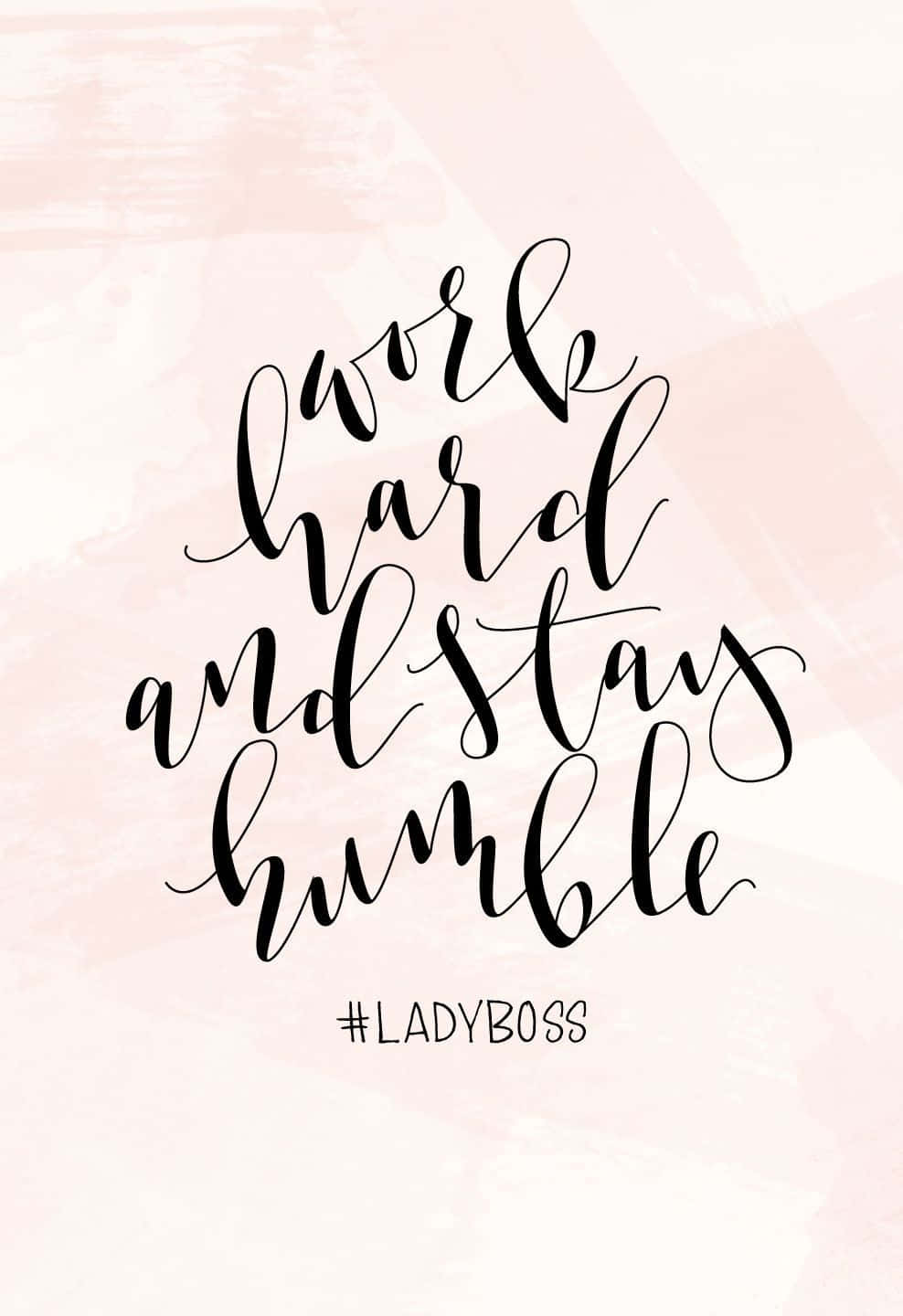 Stay Humble, black calligraphy, soft pink watercolor background, HD Phone Wallpaper