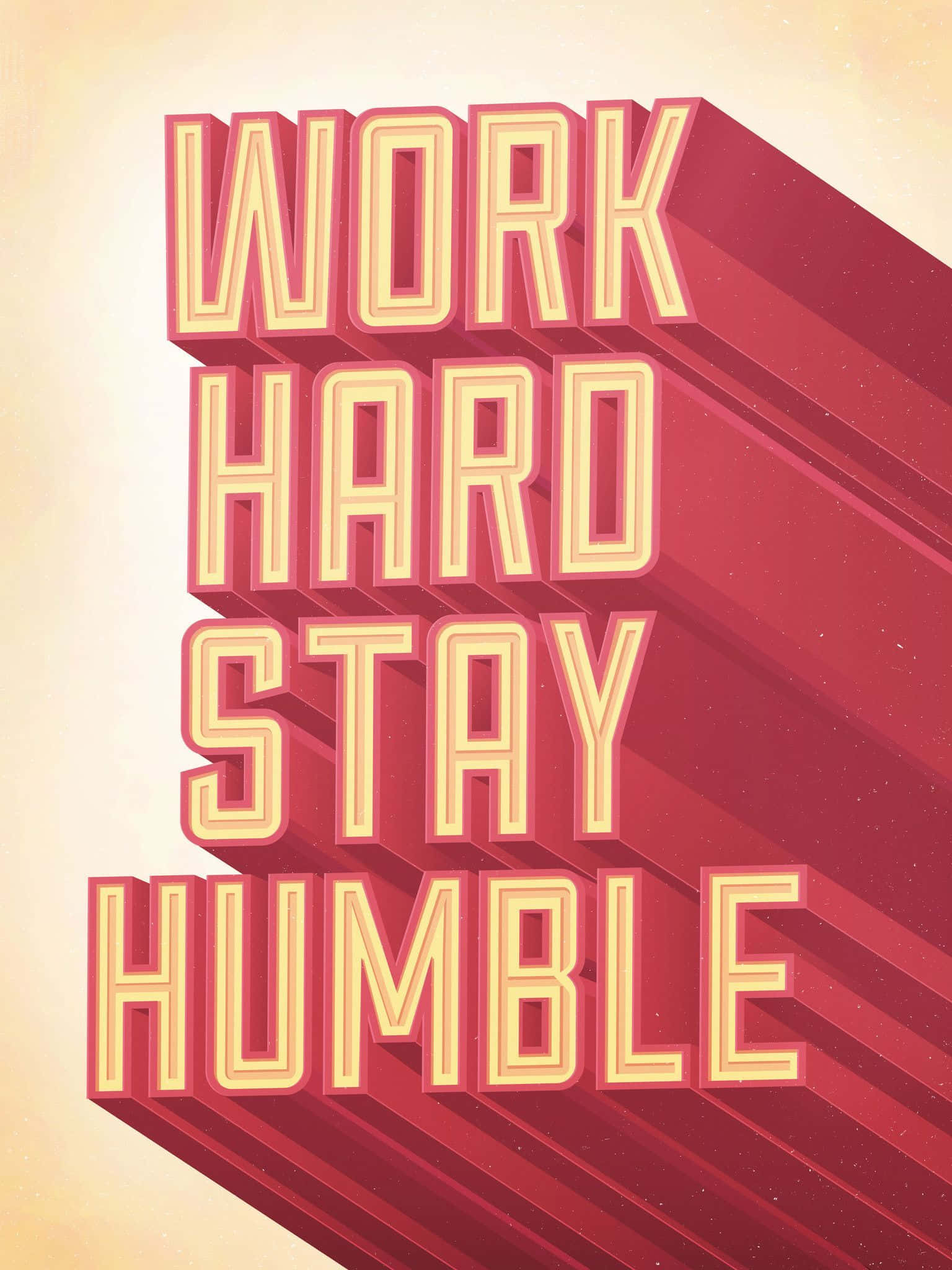Stay Humble, 3D text, warm gradient background, Full HD Phone Wallpaper