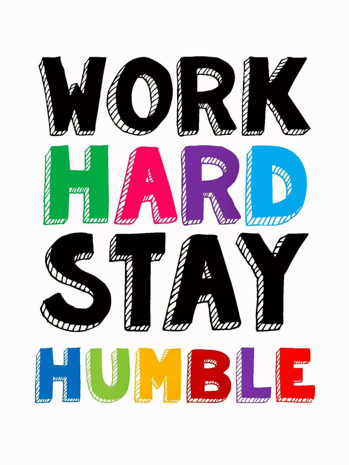WORK HARD STAY HUMBLE, hand-drawn typography, playful sketchy outlines, HD Phone Wallpaper