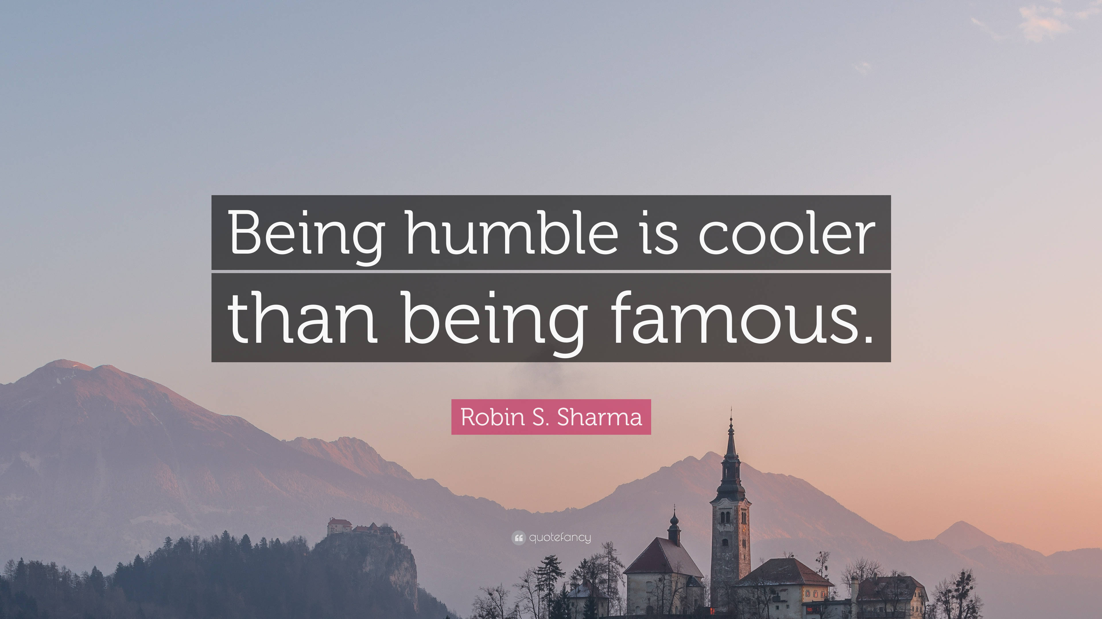 Humble Better Than Famous, mountain village, sunset, 4K Desktop Wallpaper