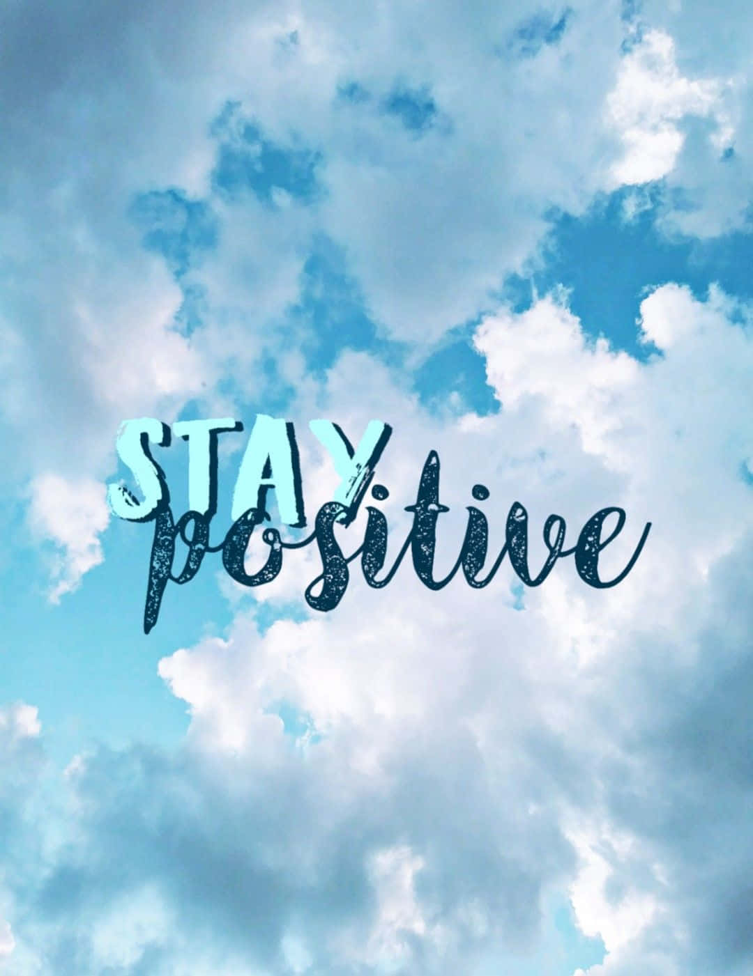 STAY positive, soft blue sky, fluffy white clouds, HD Phone Wallpaper