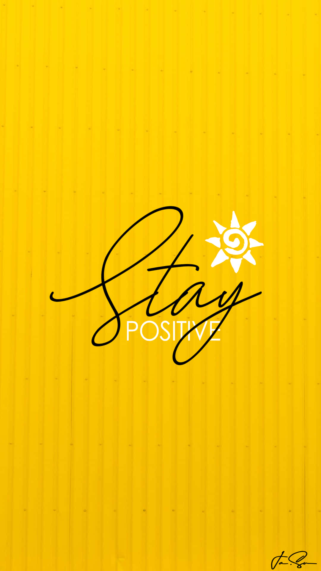 Stay Positive, black cursive text, white sun icon, Full HD Phone Wallpaper