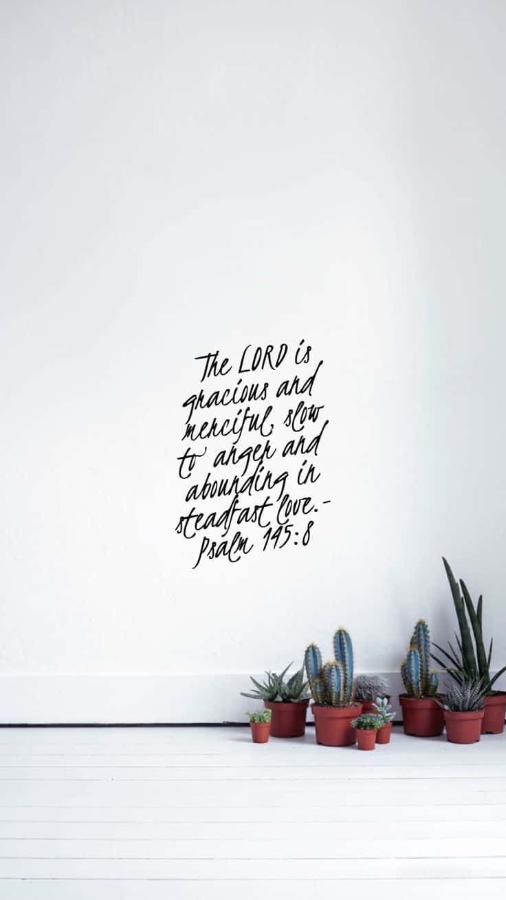 Steadfast Love, Psalm 145:8, white wall, HD Phone Wallpaper
