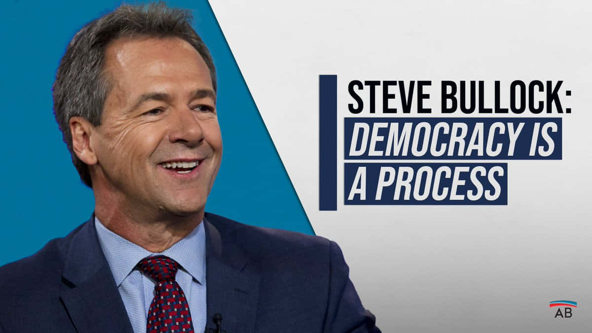 Steve Bullock, blue and white graphic background, bold text, SD Desktop Wallpaper