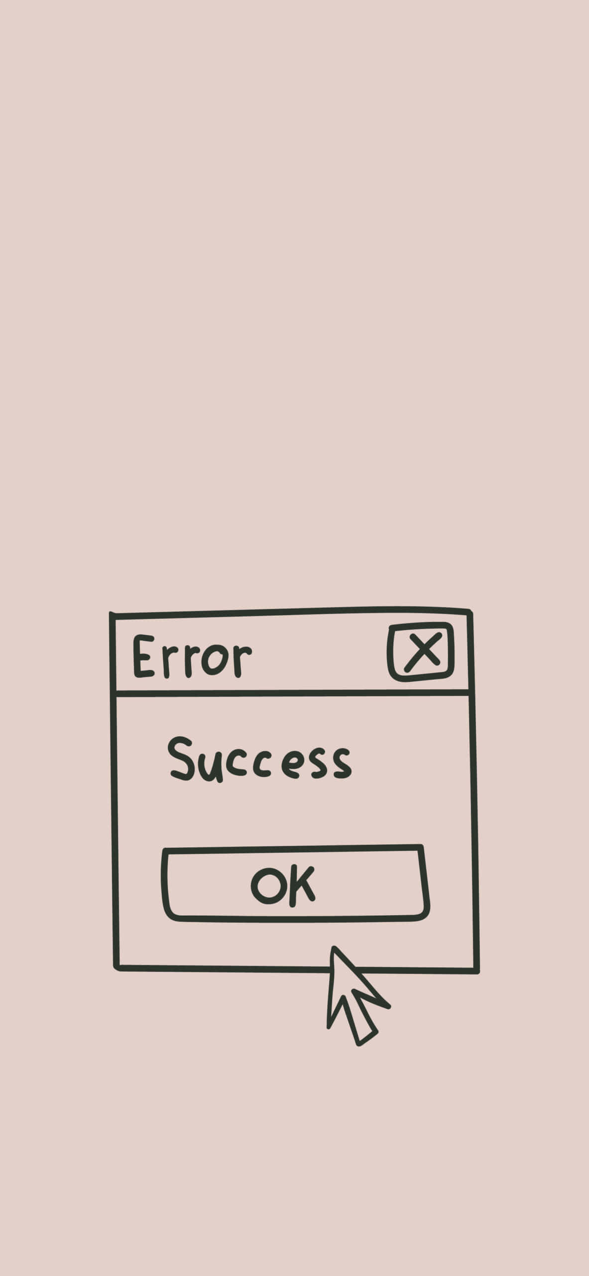 Successful Reminder HD, minimalist hand-drawn dialog box, Error, 2K Phone Wallpaper