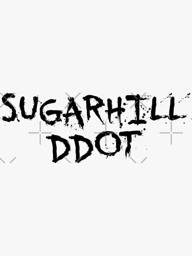 Sugarhill Ddot, grunge style, bold black graffiti-style text, SD Phone Wallpaper