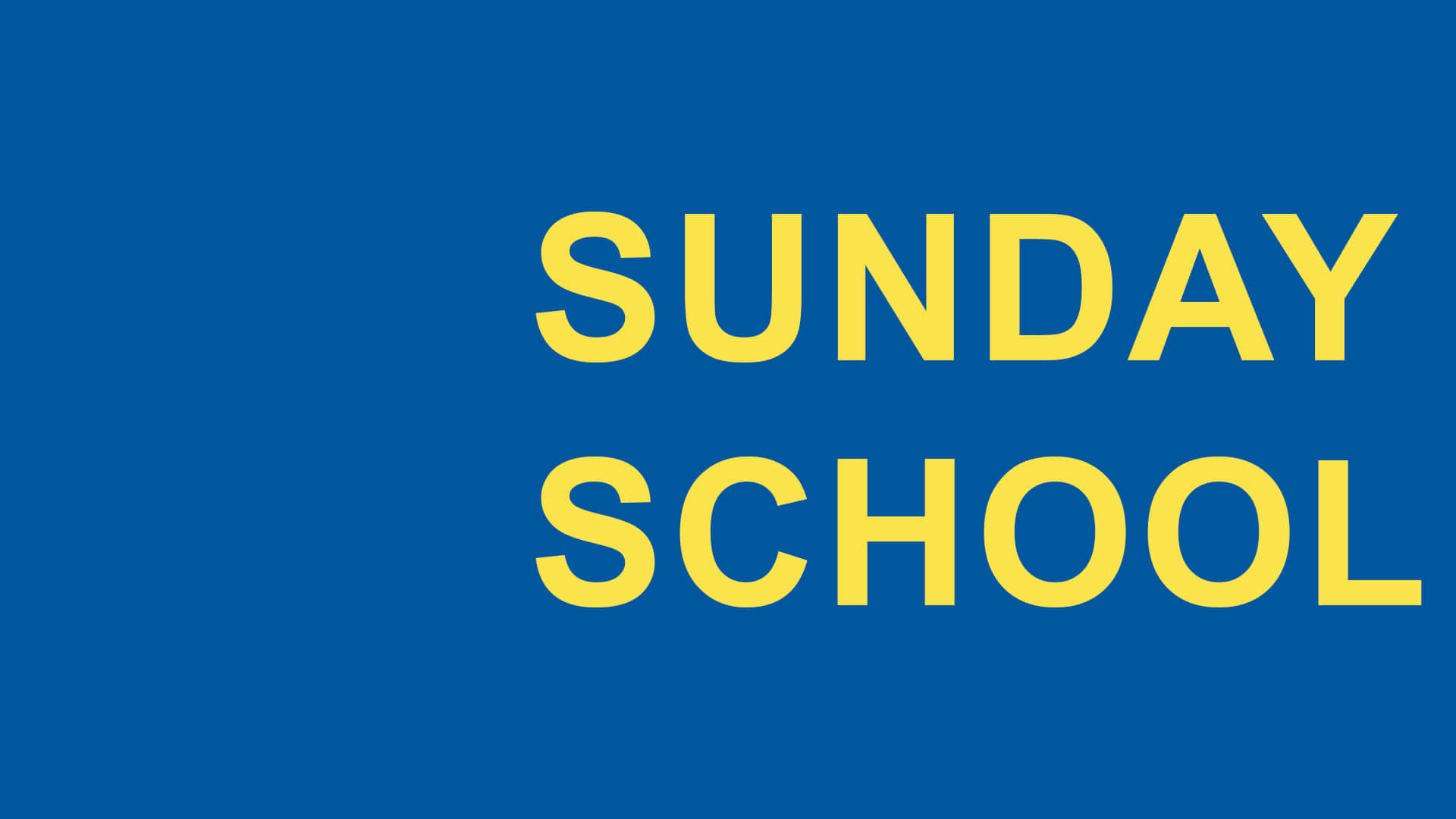 SUNDAY SCHOOL, yellow text, solid blue background, Full HD Desktop Wallpaper