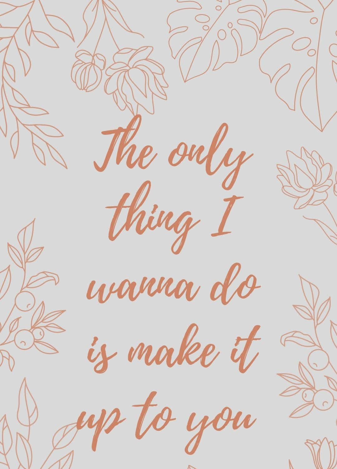Taylor Swift Lyrics, copper-toned floral line art, handwritten quote, HD Phone Wallpaper