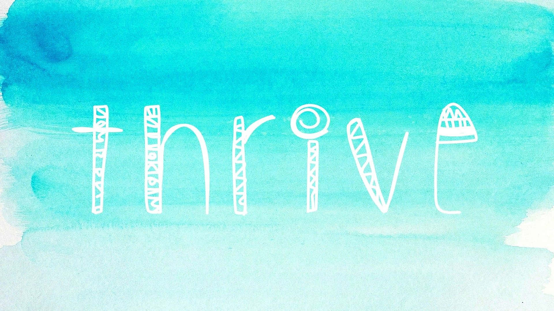 Teal Aesthetic Laptop, Thrive Word Art, white decorative lettering, Full HD Desktop Wallpaper
