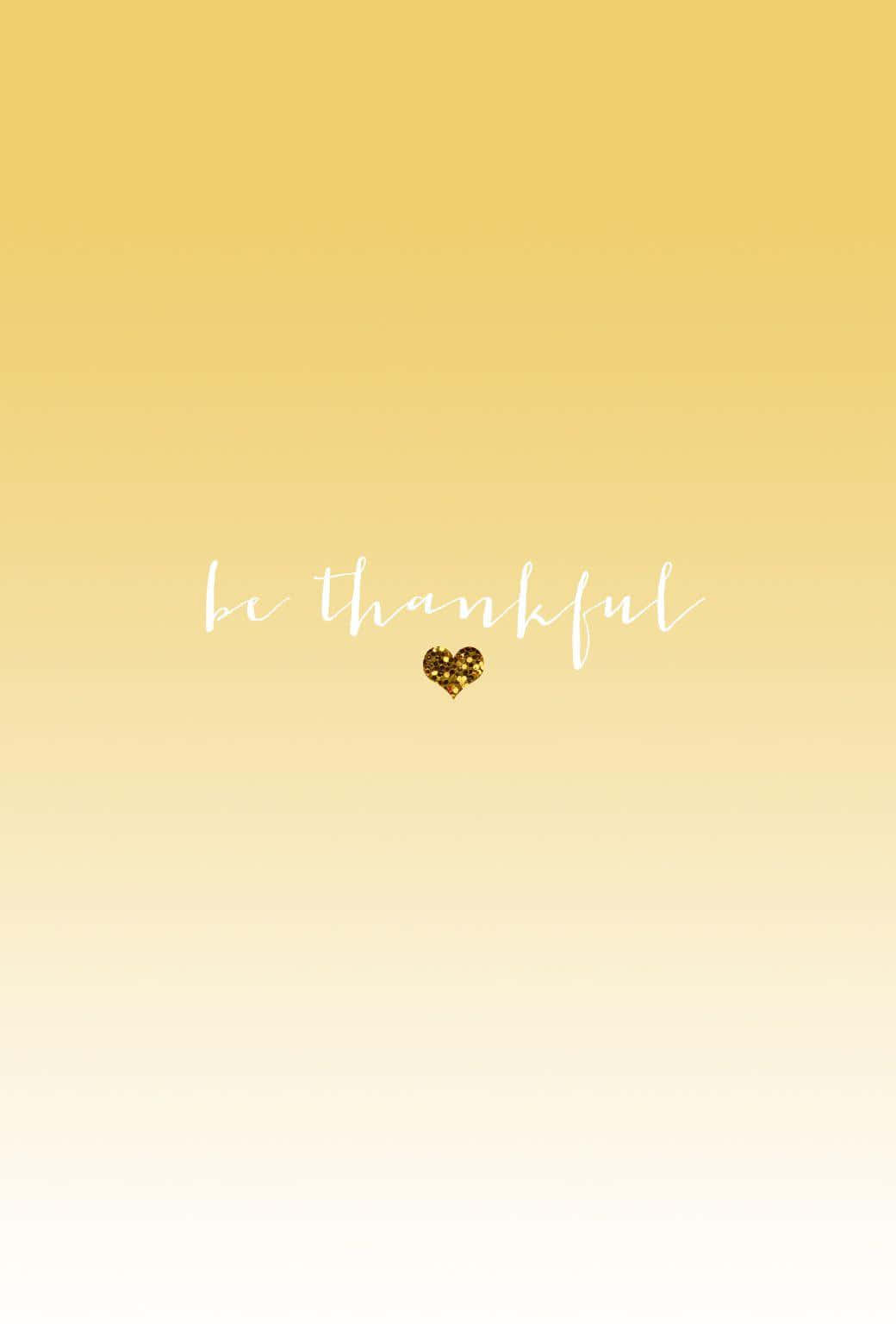 be thankful, yellow aesthetic, white script, HD Phone Wallpaper