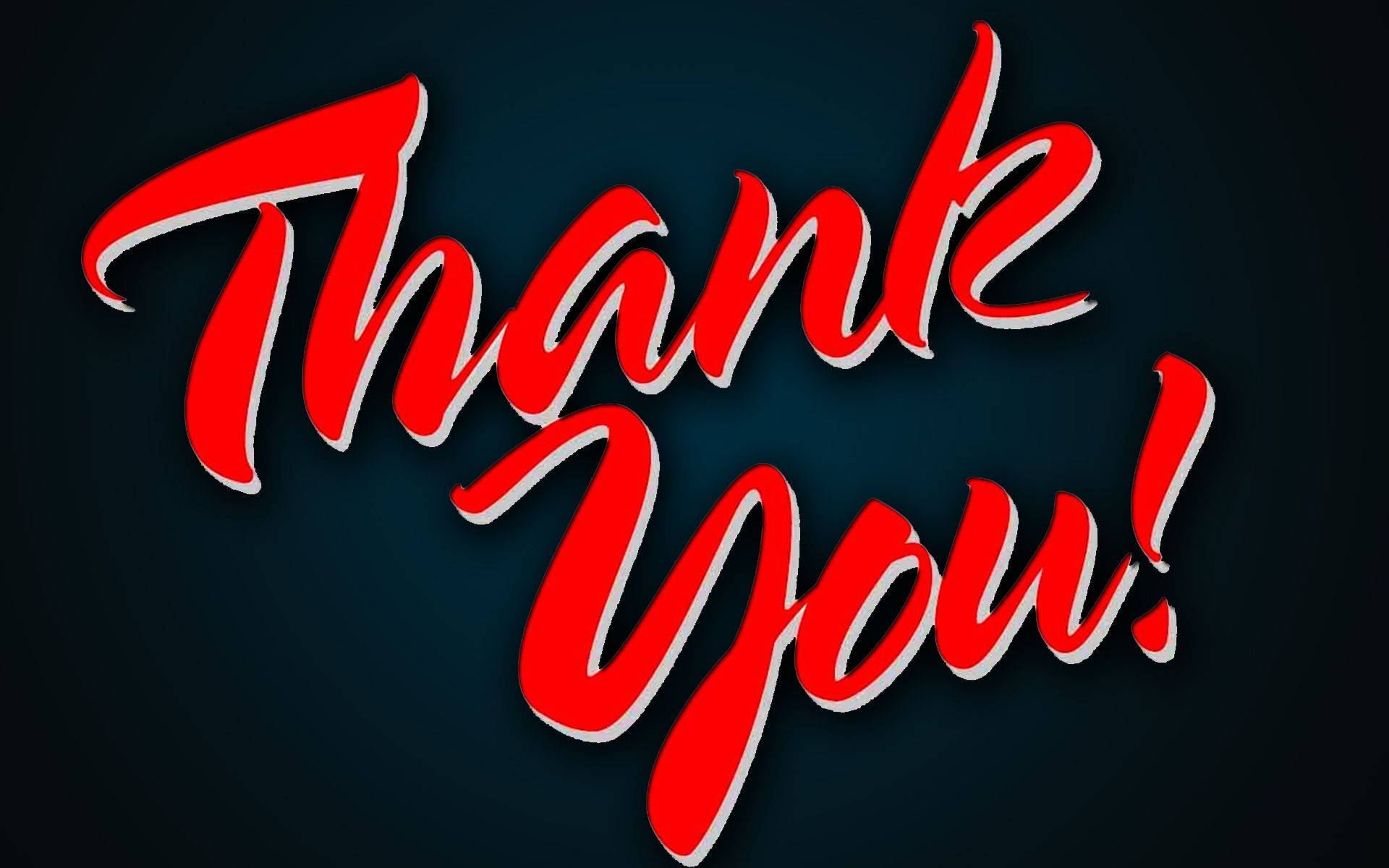 Thank You!, bold red cursive text, white outline, Full HD Desktop Wallpaper
