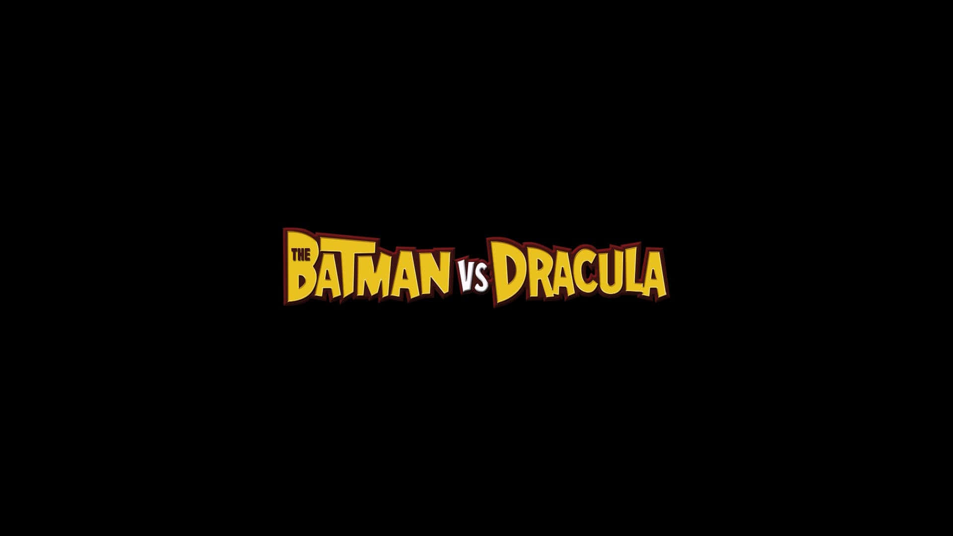 The Batman vs Dracula, yellow comic-style title text, solid black background, Full HD Desktop Wallpaper