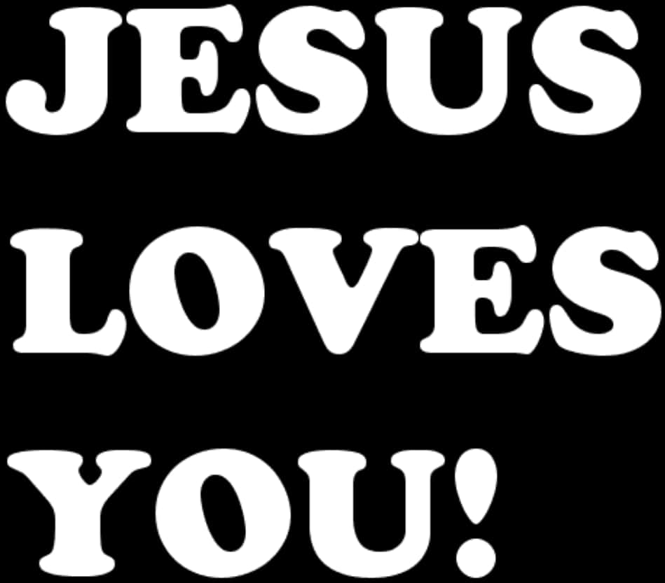 Jesus Loves You, retro font, solid black background, SD Desktop Wallpaper