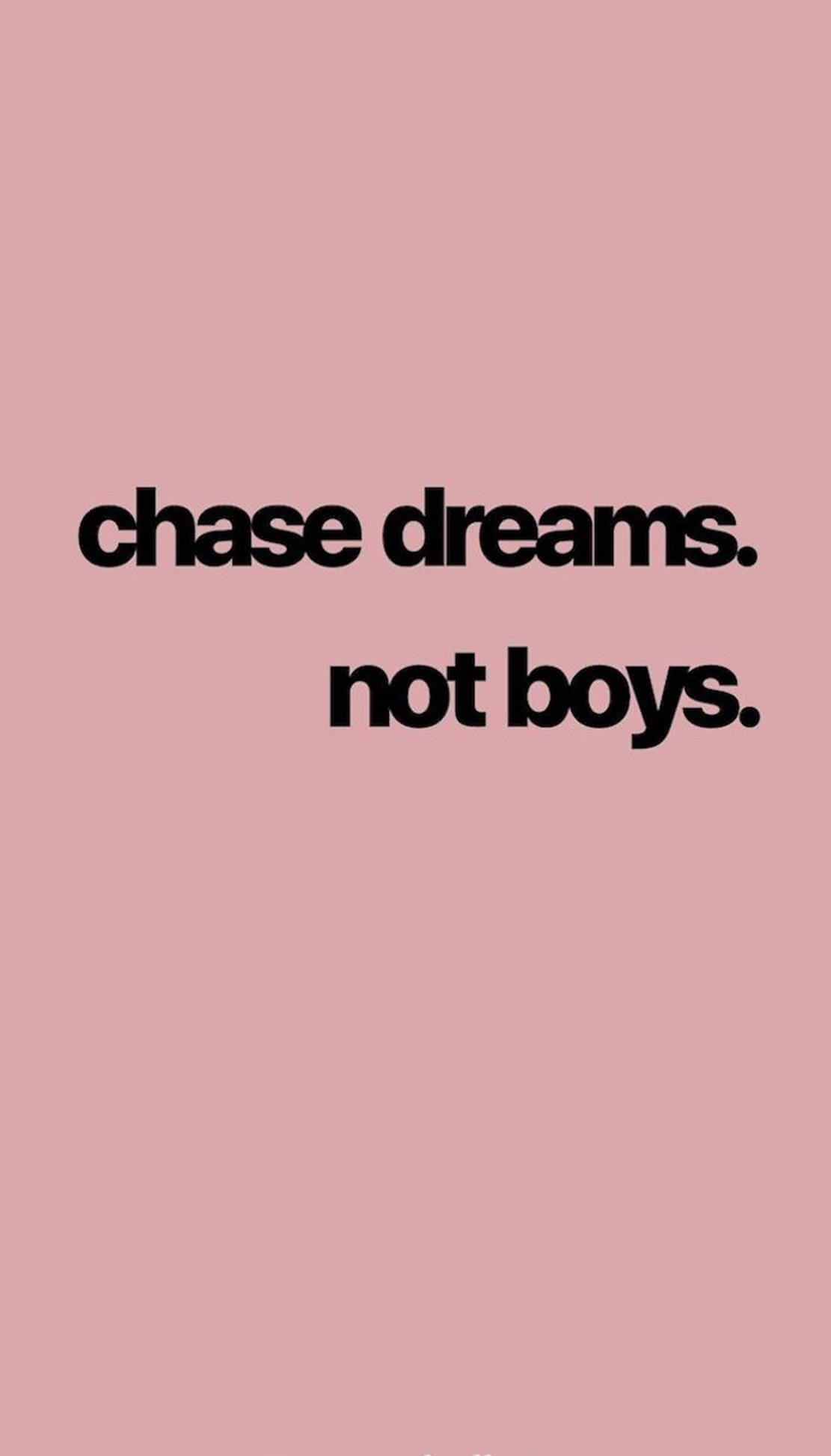 Tomboy Aesthetic, chase dreams not boys, minimalist pink background, Full HD Phone Wallpaper