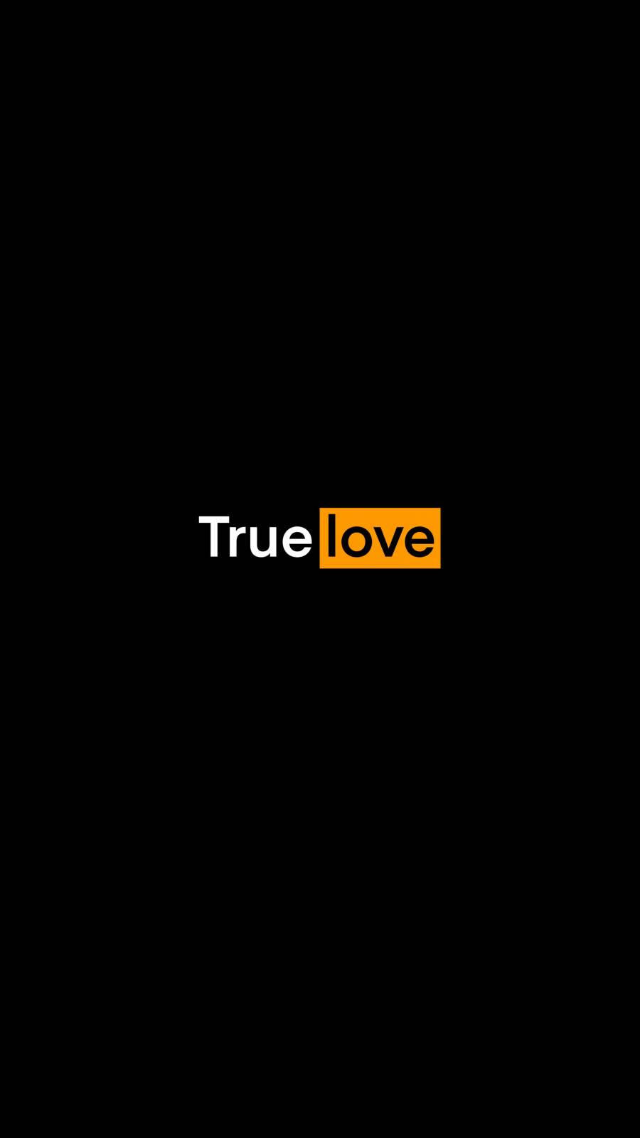 True Love, black background, white text, HD Phone Wallpaper