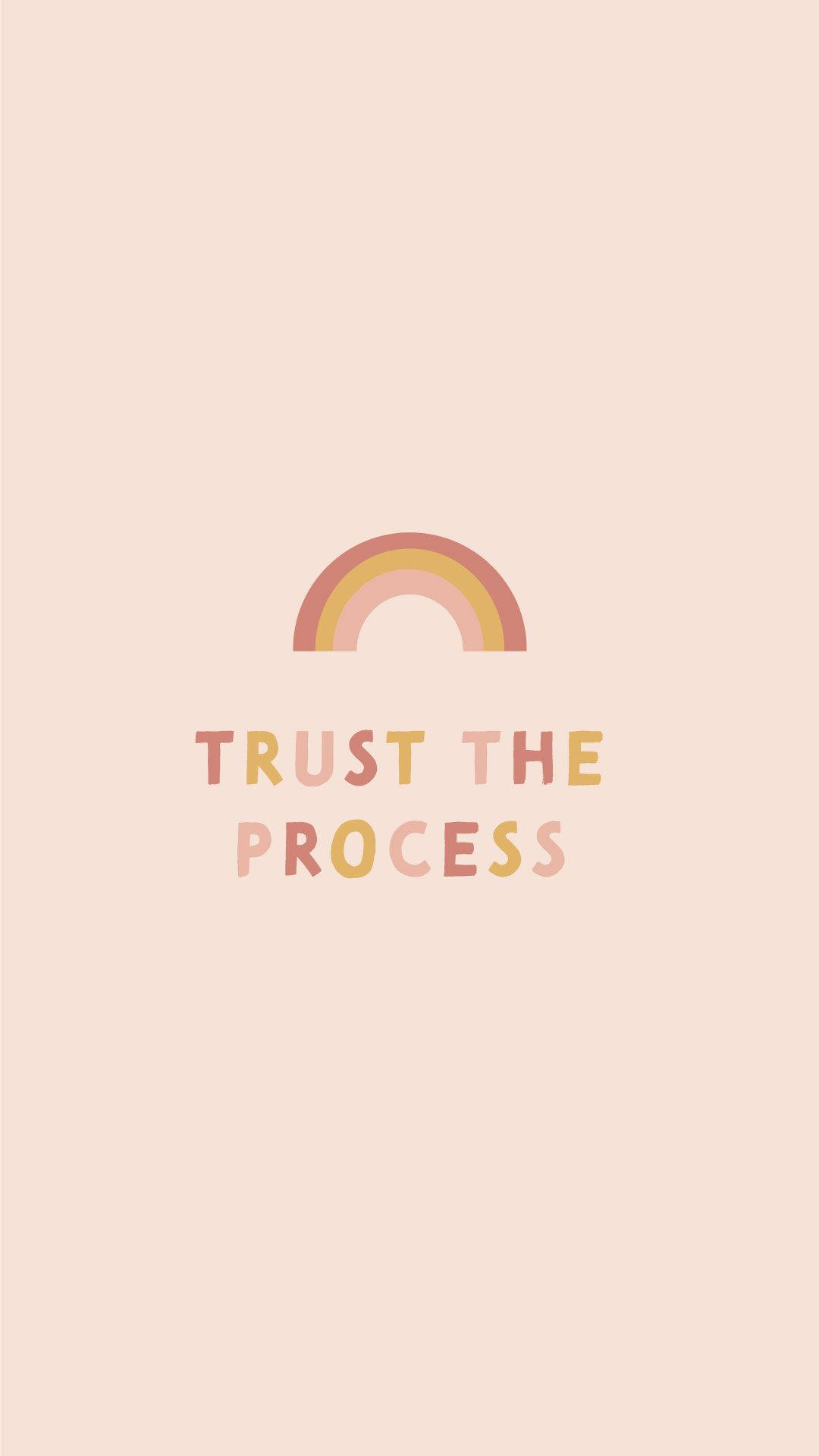 Trust The Process Quote, pastel rainbow, soft gradient letters, Full HD Phone Wallpaper