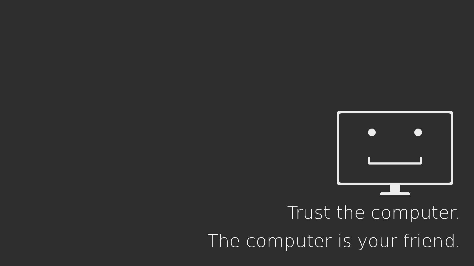 Trust, computer monitor, smiling, Full HD Desktop Wallpaper