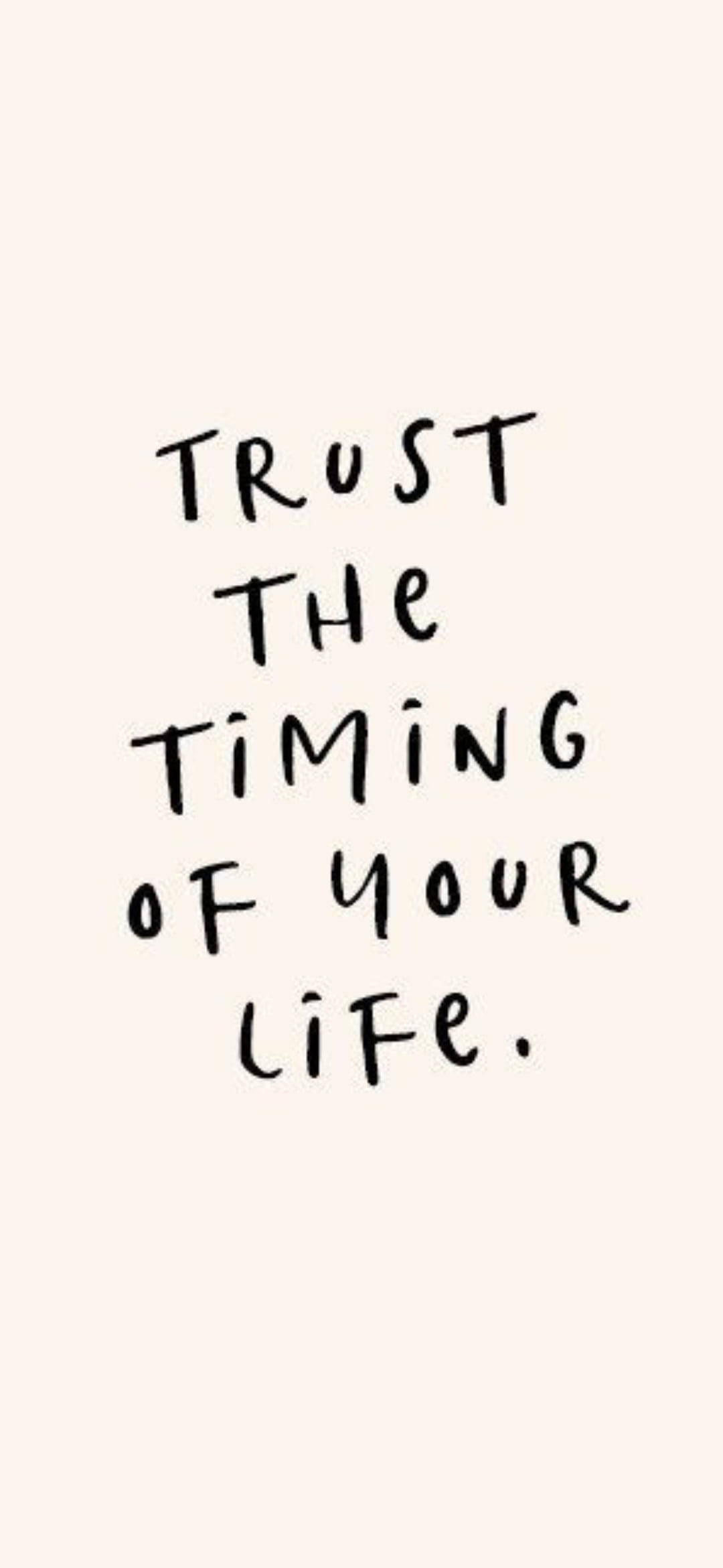 Trust Your Timing Quote, handwritten, motivational quote, Full HD Phone Wallpaper