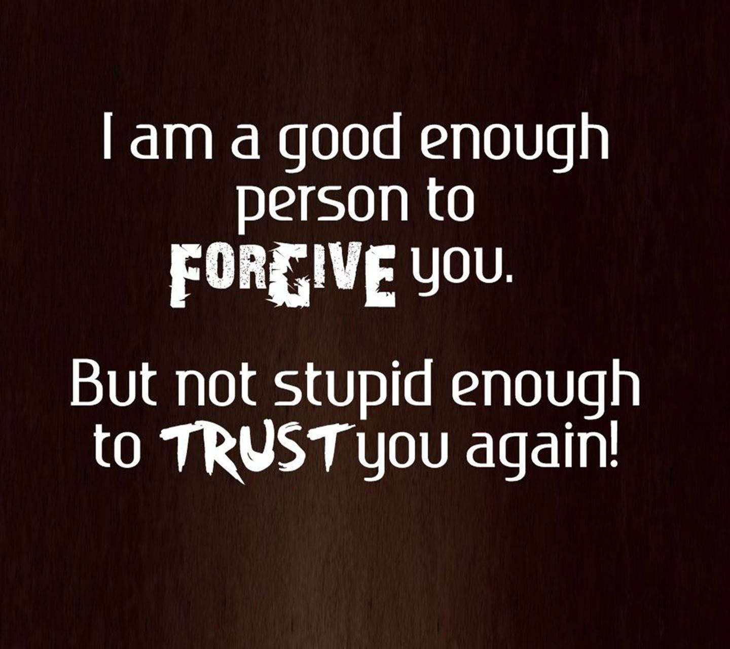 Trust, Forgiveness, White bold text, HD Desktop Wallpaper