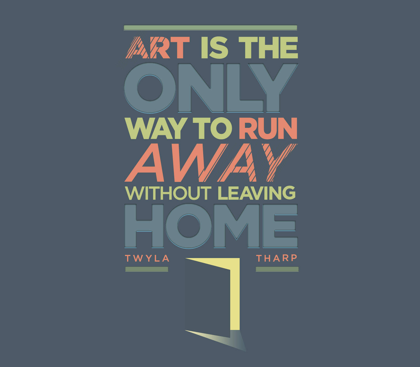 Art is the only way to run away without leaving home, blue, muted gray background, HD Desktop Wallpaper