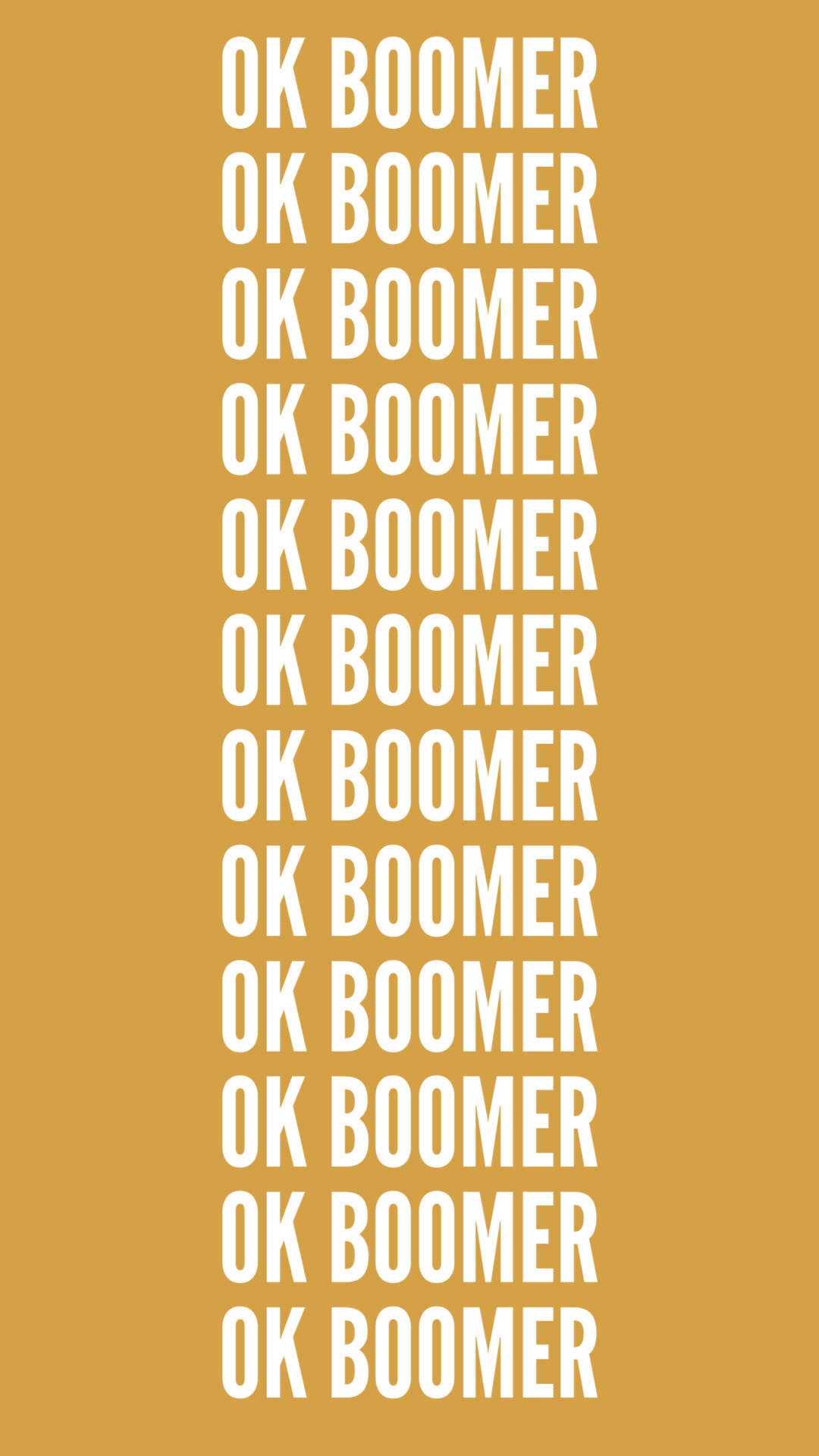OK BOOMER, mustard yellow, white, Full HD Phone Wallpaper