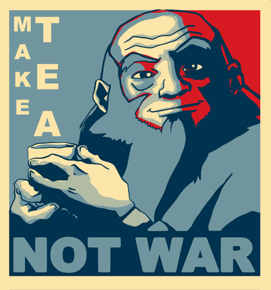 Uncle Iroh, Make a Tea Not War, bearded man, SD Phone Wallpaper