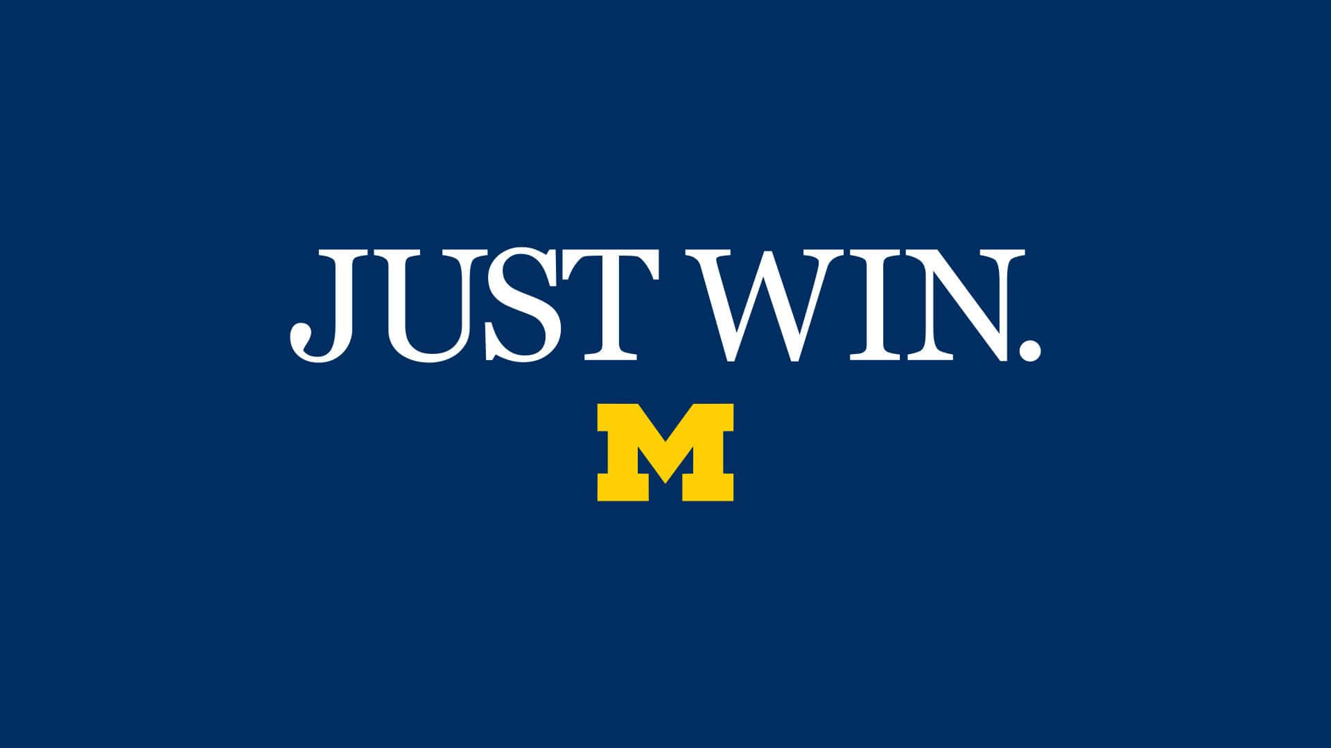 University Of Michigan, JUST WIN, yellow block M logo, Full HD Desktop Wallpaper