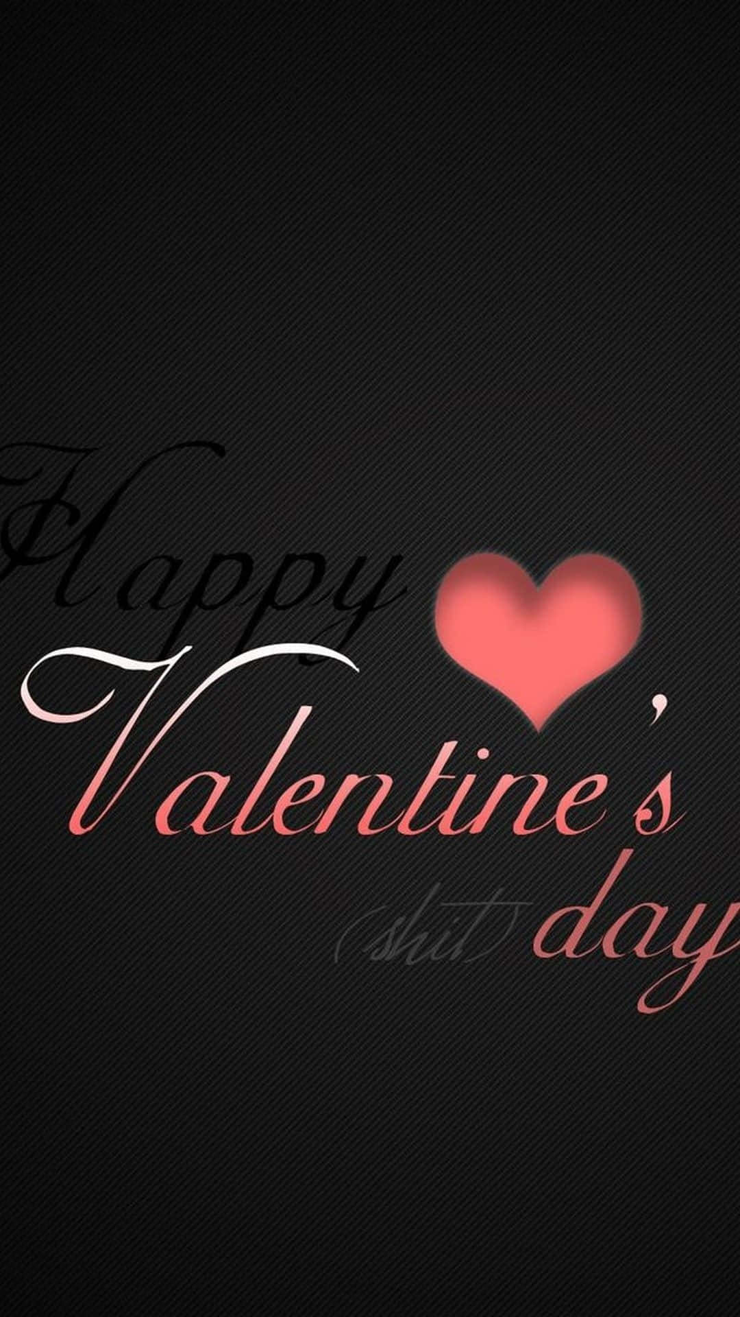 Valentines Day iPhone, cursive text, Happy Valentine's shit day, Full HD Phone Wallpaper