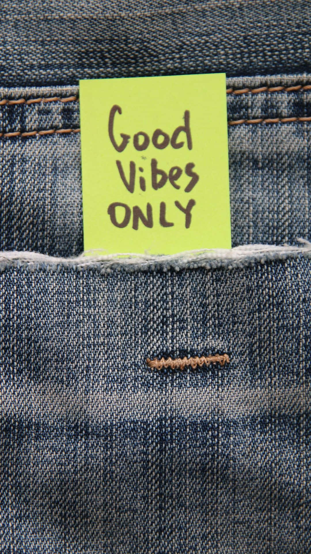 Denim Fabric, Good Vibes ONLY, bright yellow sticky note, Full HD Phone Wallpaper