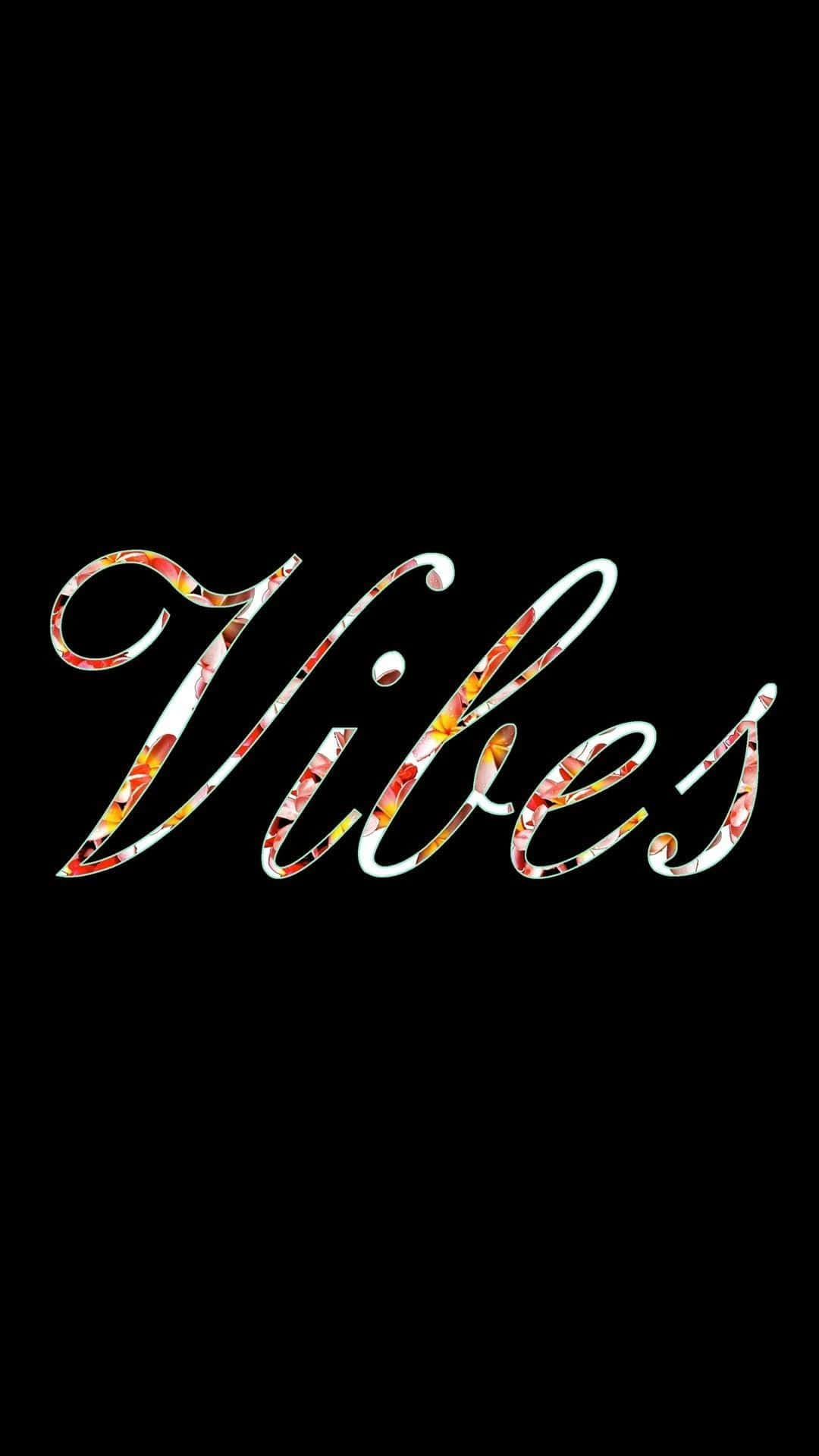 Vibes, iPhone, floral patterns, Full HD Phone Wallpaper