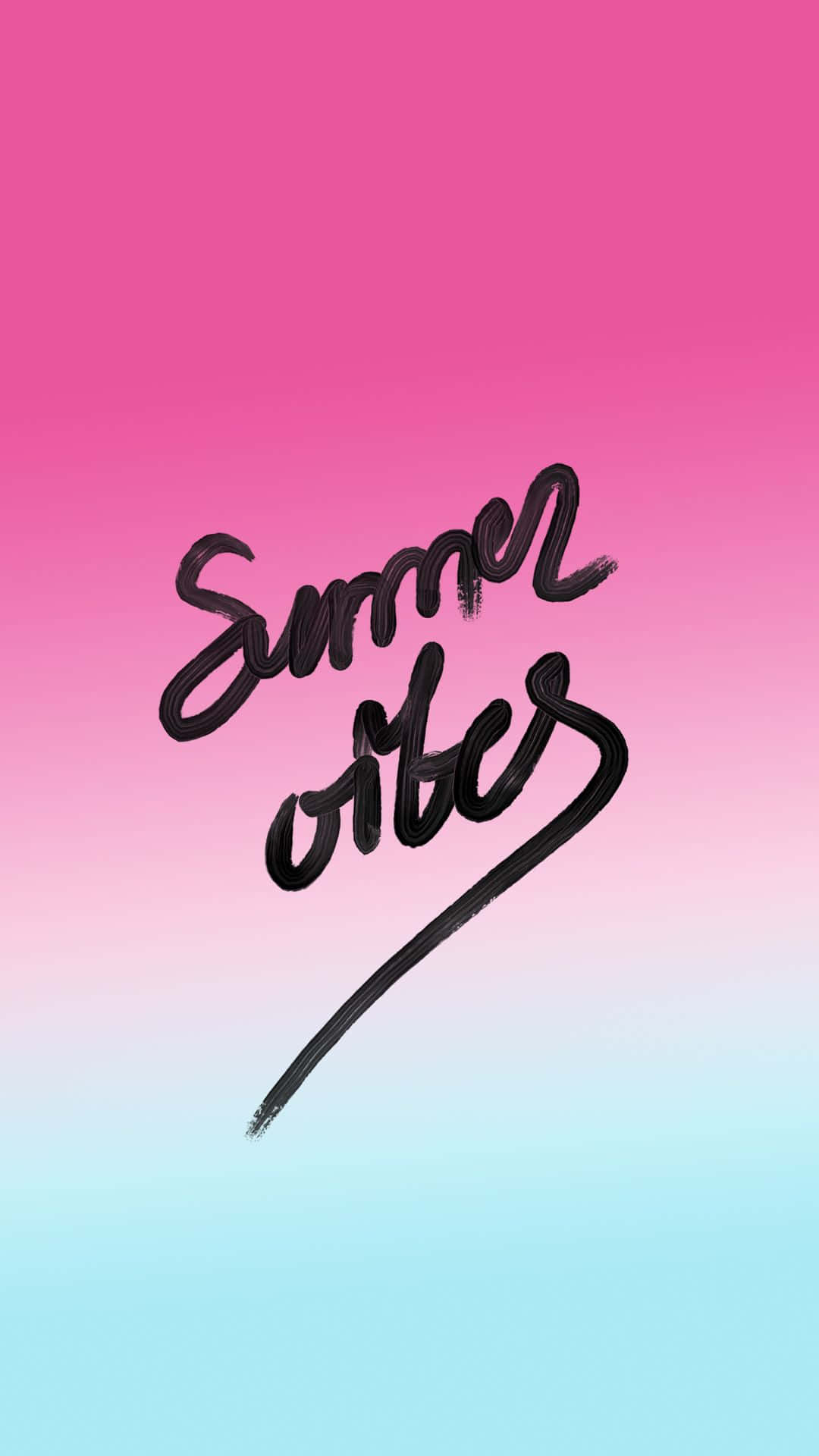 Summer Vibes, pink to blue gradient sky, black brushstroke text, Full HD Phone Wallpaper