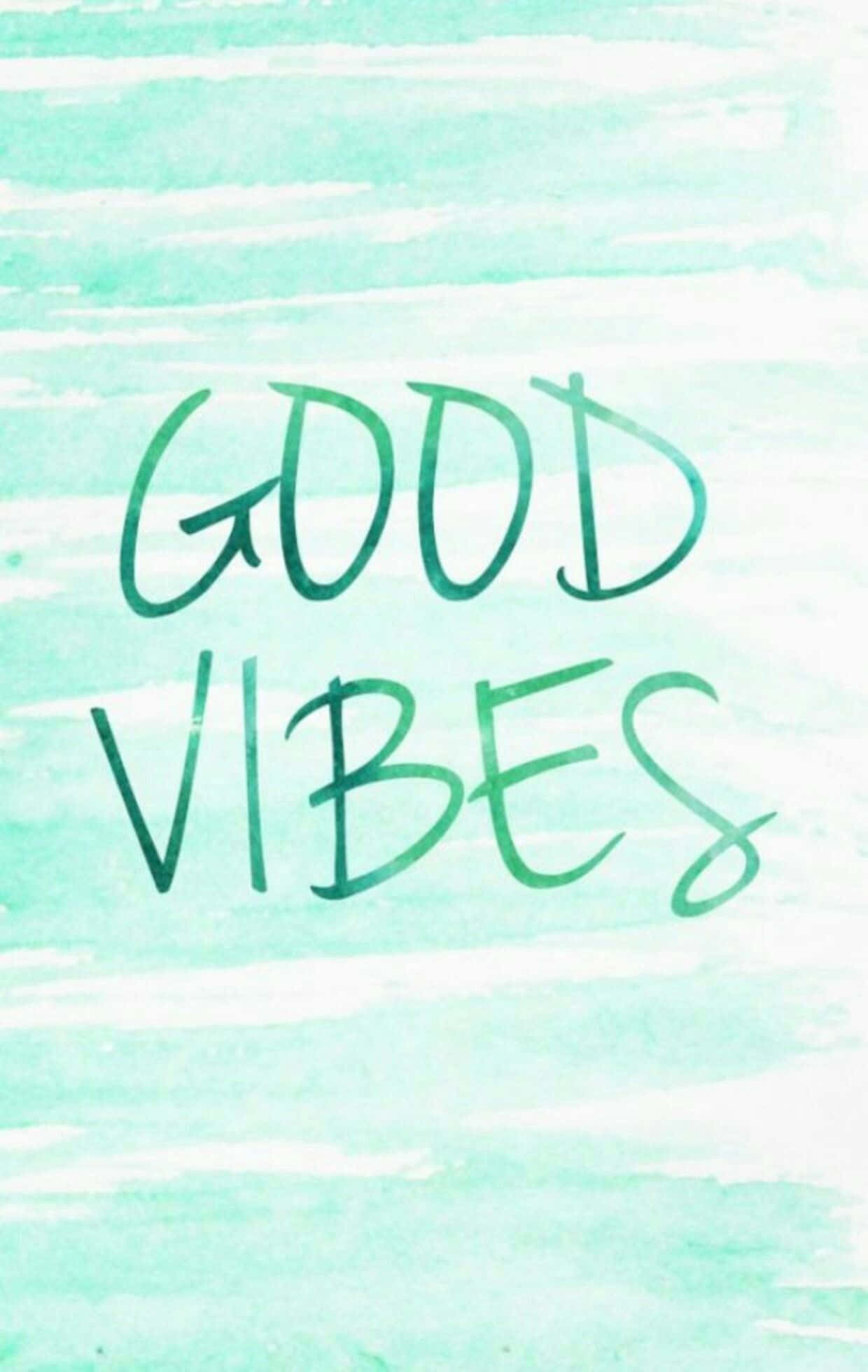 GOOD VIBES, green ink, soft mint watercolor background, Full HD Phone Wallpaper
