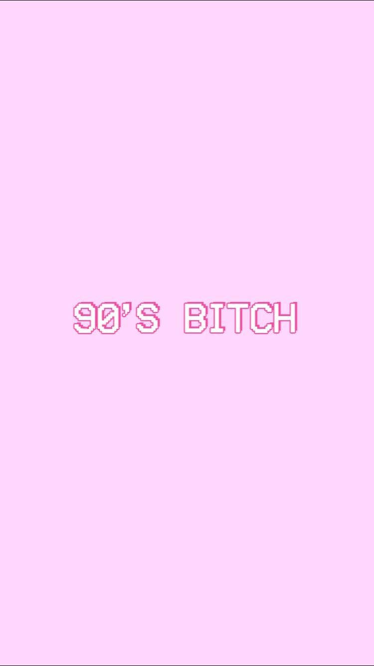 90s BITCH, light pink background, pixelated text, HD Phone Wallpaper