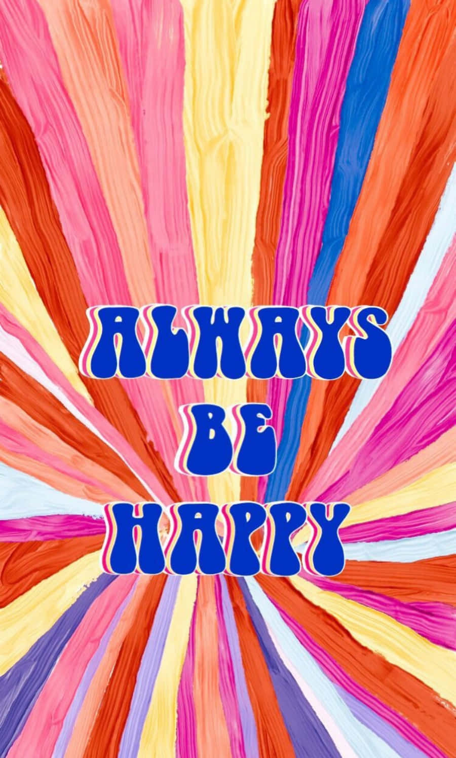 Retro Style Fashion, bold blue text, always be happy, HD Phone Wallpaper