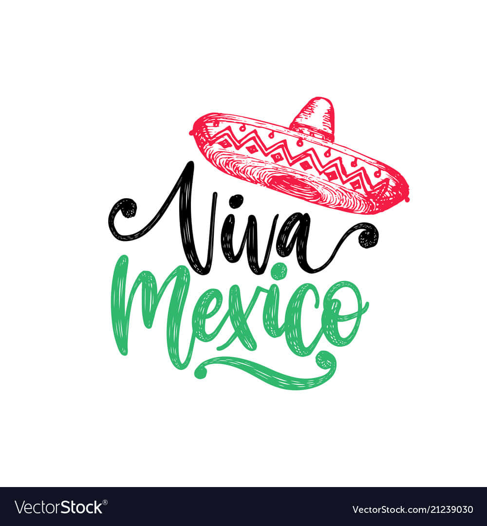 Viva Mexico, black and green script, red sombrero, SD Phone Wallpaper