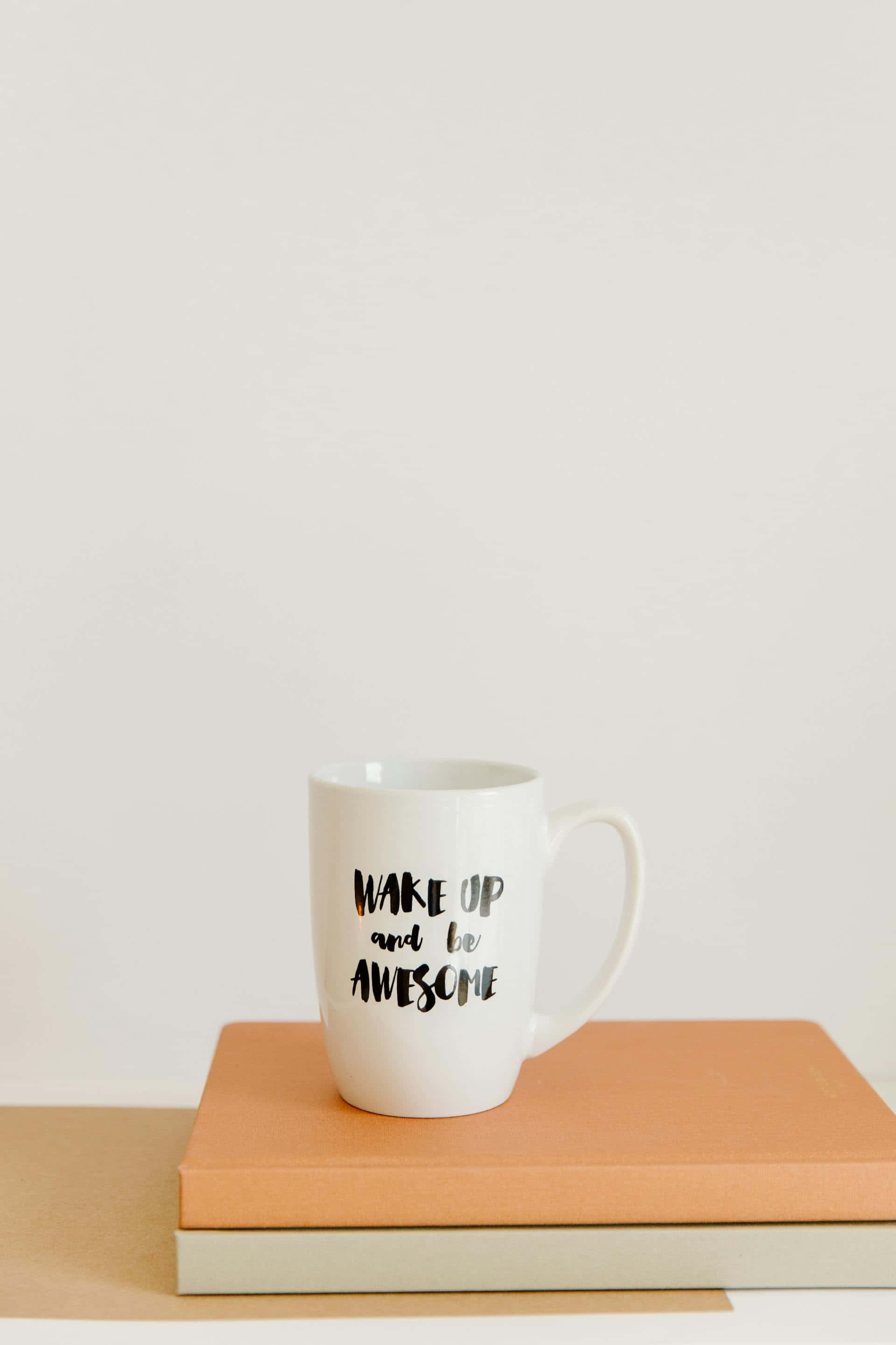 white mug, black text, wake up, 2K Phone Wallpaper