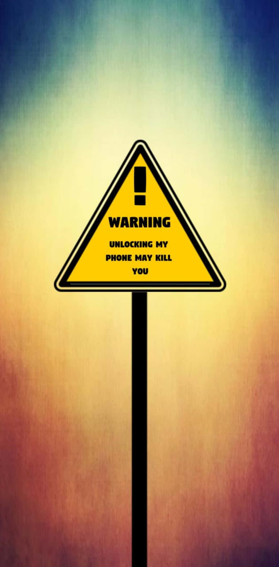 WARNING UNLOCKING MY PHONE MAY KILL YOU, yellow triangular warning sign, pole, HD Phone Wallpaper