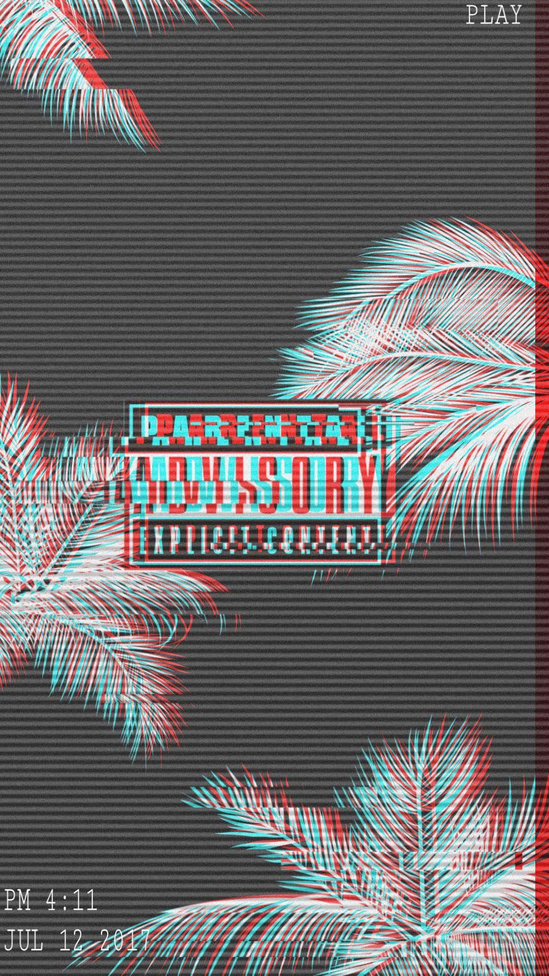 Parental Advisory, glitch, anaglyph palm fronds, Full HD Phone Wallpaper