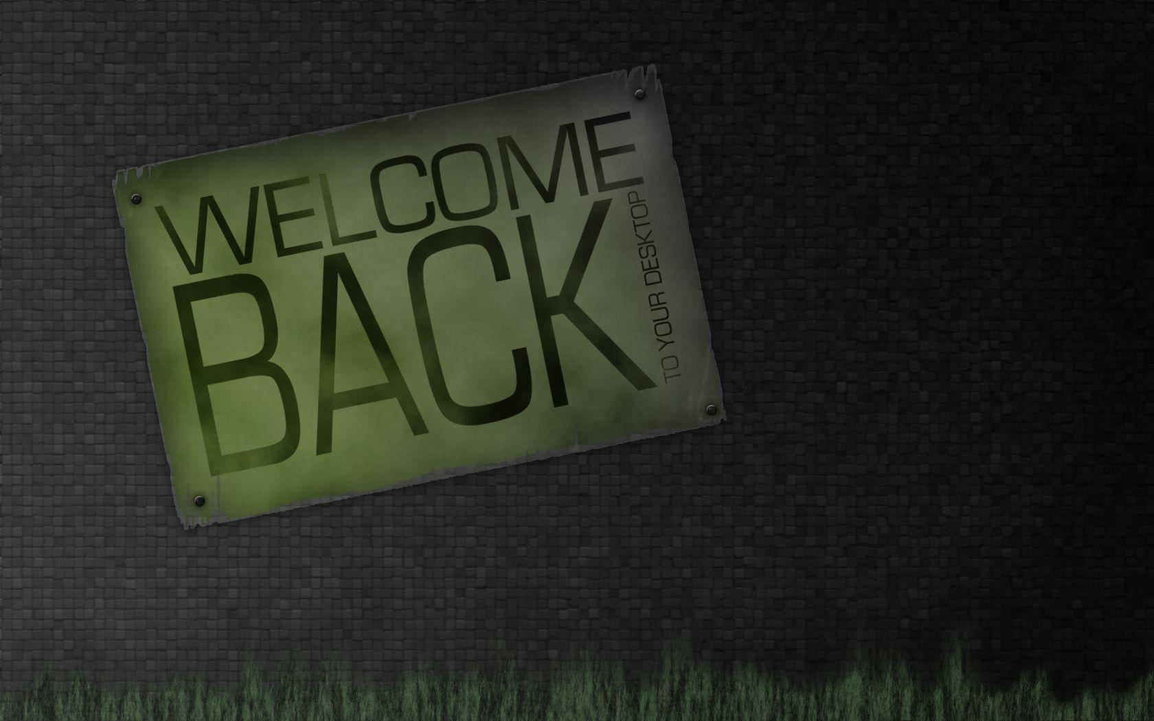 Welcome Back, green sign, weathered, HD Desktop Wallpaper