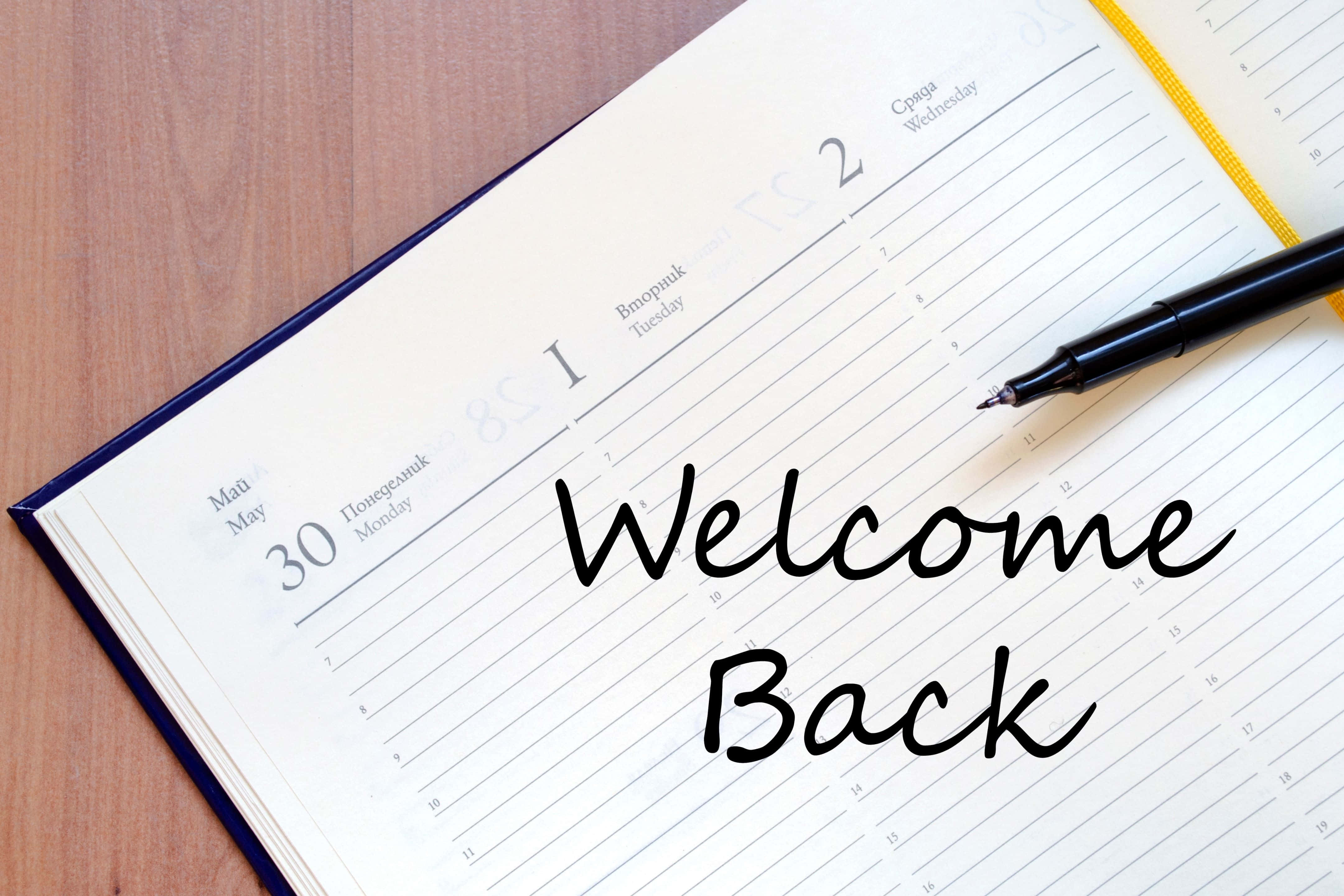 Welcome Back, planner, wooden desk, 4K Desktop Wallpaper